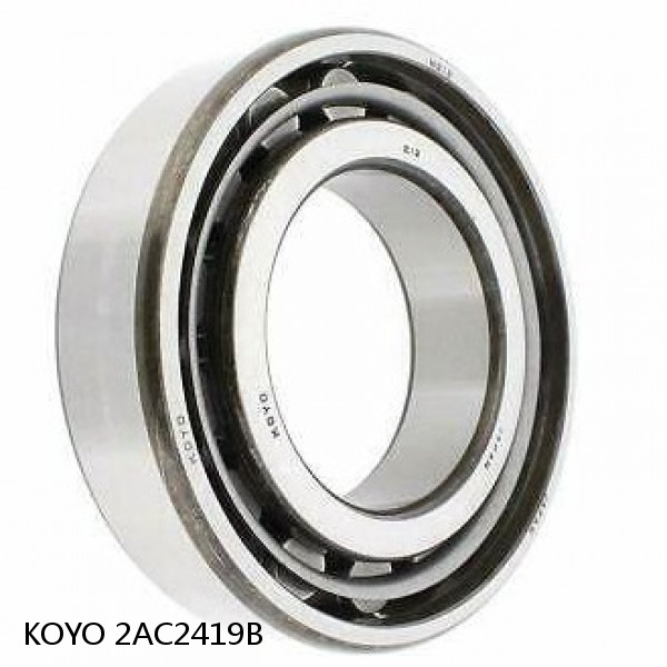 2AC2419B KOYO Double-row angular contact ball bearings