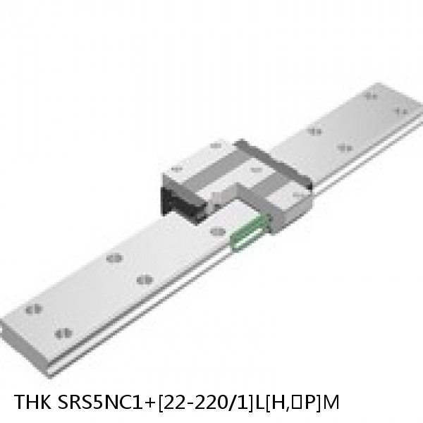 SRS5NC1+[22-220/1]L[H,​P]M THK Miniature Linear Guide Caged Ball SRS Series