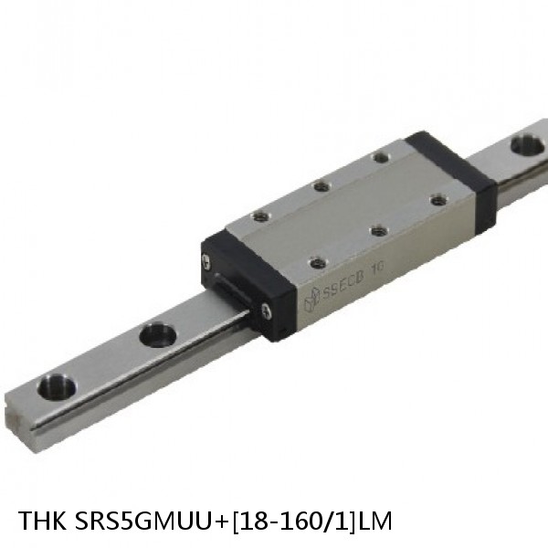 SRS5GMUU+[18-160/1]LM THK Linear Guides Full Ball SRS-G  Accuracy and Preload Selectable