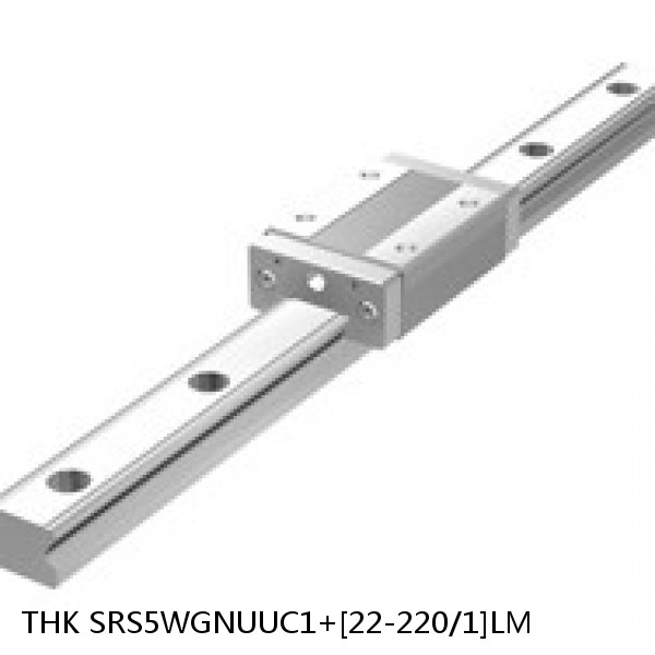 SRS5WGNUUC1+[22-220/1]LM THK Linear Guides Full Ball SRS-G  Accuracy and Preload Selectable