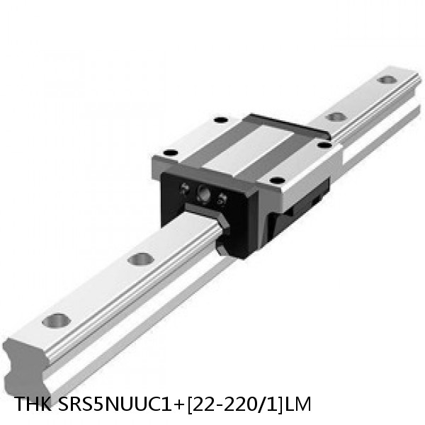 SRS5NUUC1+[22-220/1]LM THK Miniature Linear Guide Caged Ball SRS Series