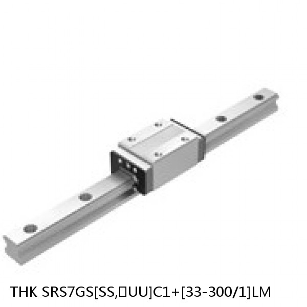 SRS7GS[SS,​UU]C1+[33-300/1]LM THK Linear Guides Full Ball SRS-G  Accuracy and Preload Selectable