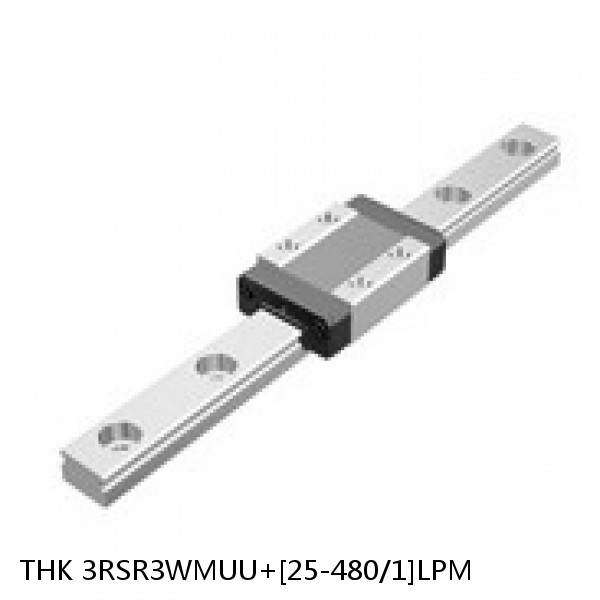 3RSR3WMUU+[25-480/1]LPM THK Miniature Linear Guide Full Ball RSR Series